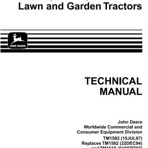 John Deere GT242 GT262 GT275 Lawn Garden Tractor All Inclusive Technical Manual TM1582