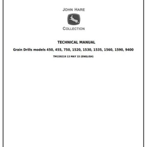 John Deere 450 to 9400 Grain Drills Diagnostic Repair Manual TM159219