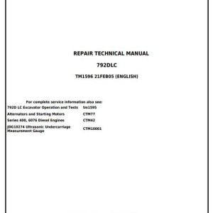 John Deere 792D LC Excavator Repair Technical Manual TM1596
