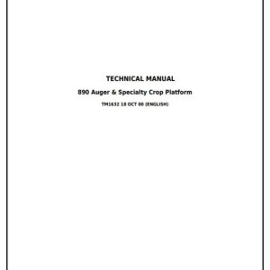 John Deere 890 Auger Specialty Crop Platform Repair Technical Manual TM1632