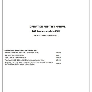 John Deere 624H 4WD TC62H Loader Tool Carrier Diagnostic Operation Test Manual TM1639