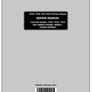 John Deere 7210 7410 7510 2WD MFWD Tractor Repair Manual TM1653