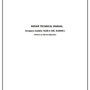 John Deere 762B Series II Scraper Repair Technical Manual TM1674