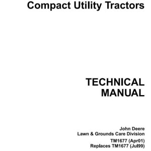 John Deere 4200 4300 4400 Compact Utility Tractor Technical Manual TM1677