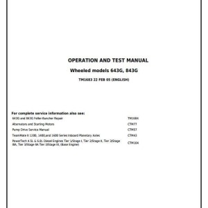 John Deere 643G 843G Feller Buncher Diagnostic Operation Test Manual TM1683
