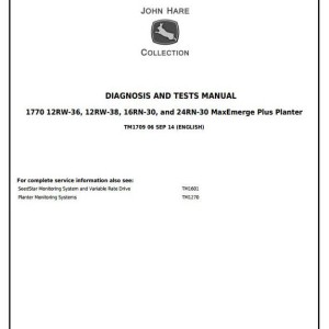 John Deere 1770 12RW-36 12RW-38 16RN-30 24RN-30 Plus Planter Diagnosis Test Manual TM1709