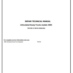 John Deere 300C Articulated Dump Truck Repair Technical Manual TM1788