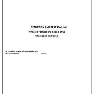 John Deere 1010B 1058 Forwarder Diagnostic Operation Test Manual TM1942