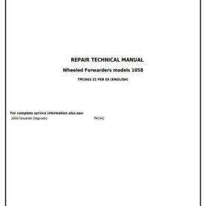 John Deere 1010B 1058 Wheeled Forwarder Repair Technical Manual TM1943