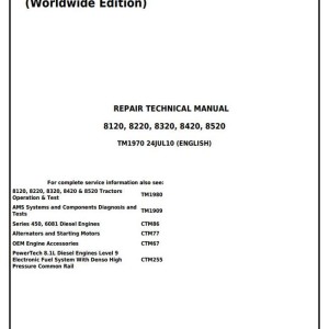 John Deere 8120 8220 8320 8420 8520 Worldwide Edition Tractor Repair Technical Manual TM1970
