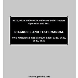 John Deere 9120 9220 9320 9420 9520 9620 Tractor Diagnosis Operation Test Manual TM1972