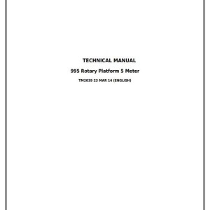 John Deere 995 5 Meter Rotary Platform Diagnostic Repair Technical Manual TM2039