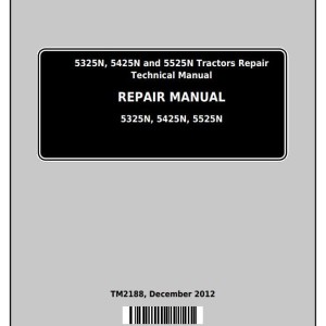 John Deere 5325N 5425N 5525N USA Tractor Repair Technical Manual TM2188