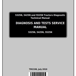 John Deere 5325N 5425N 5525N Worldwide Tractor Diagnosis Test Service Manual TM2198