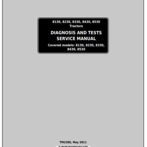 John Deere 8130 8230 8330 8430 8530 Tractor Diagnosis Test Service Manual TM2280