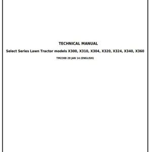 John Deere X300 X304 X310 X320 X324 X340 X360 Lawn Tractor Diagnostic Diagnostic Repair Technical TM2308