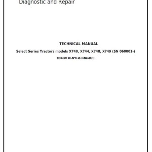 John Deere X740 X744 X748 X749 North America Ultimate Tractor Diagnostic Repair Technical Manual TM2350