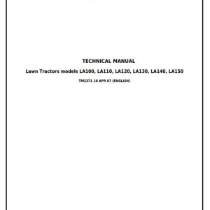 John Deere LA100 LA110 LA120 LA130 LA140 LA150 Riding Lawn Tractor Diagnostic Repair Technical Manual TM2371