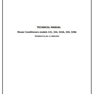 John Deere 131 324 324A 328 328A 331 Mower-Conditioners Technical Manual TM300619