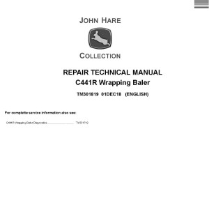 John Deere C441R Wrapping Baler Repair Technical Manual TM301819
