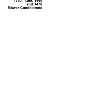John Deere 1350 1360 1460 1470 Mower-Conditioners Technical Service Manual TM3268