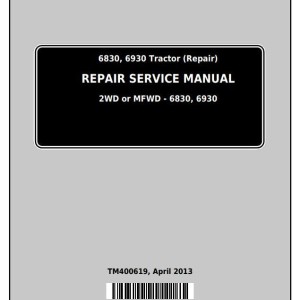 John Deere 6830 6930 (European) Tractor Repair Technical Manual TM400619