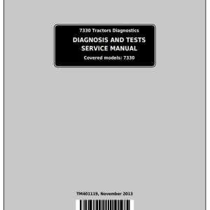 John Deere 7330 2WD MFWD Tractor Diagnosis Test Service Manual TM401119