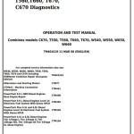John Deere W540 W550 W650 W660 T550 T560 T660 T670 C670 Combine Diagnostic Operation Test Manual TM401619