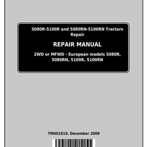 John Deere 5080R 5090R 5100R 5080RN 5090RN 5100RN (European) Tractor Repair Manual TM401819