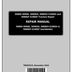 John Deere 5080G to 5100GF Tractor Repair Manual TM402519
