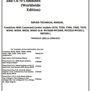 John Deere W540 to W660, T550 to T670 C670 Combine Repair Technical Manual TM402619