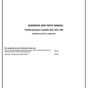 John Deere 824 832 840 Trailed Sprayer Diagnostic Test Manual TM403419