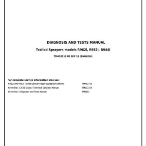 John Deere R944i R952i R962i Trailed Sprayer Diagnostic Test Manual TM403519