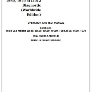 John Deere W540 to W660, T550 to T670 Combine Diagnostic Operation Test Manual TM404119