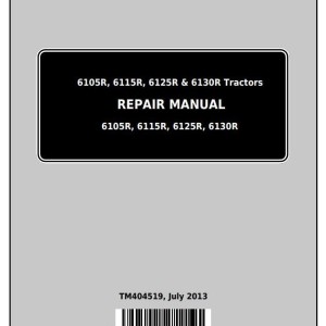 John Deere 6105R 6115R 6125R 6130R Tractor Repair Manual TM404519