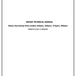 John Deere 345plus 360plus 375plus 390plus Rotary Harvesting Unit Repair Manual TM404719