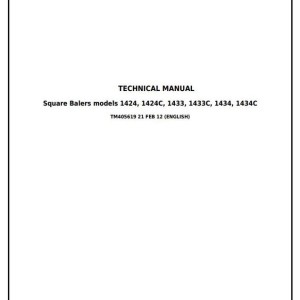 John Deere 1424 1424C 1433 1433C 1434 1434C Large Square Balers Technical Manual TM405619