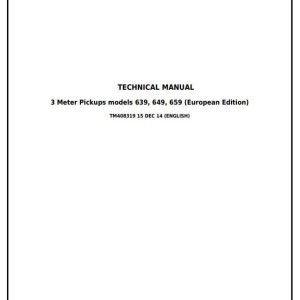 John Deere 639 649 659 Windrow Pickups Diagnostic Repair Technical Manual TM408319