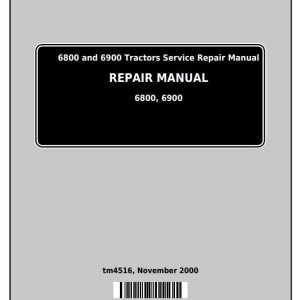 John Deere 6800 6900 Tractor Service Repair Manual TM4516