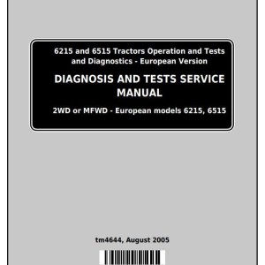 John Deere 6215 6515 European Tractor Diagnosis Test Service Manual TM4644