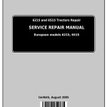 John Deere 6215 6515 European Tractor Service Repair Manual TM4645