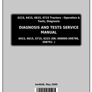 John Deere 6215 6415 6615 6715 Tractor Diagnosis Test Service Manual TM4648