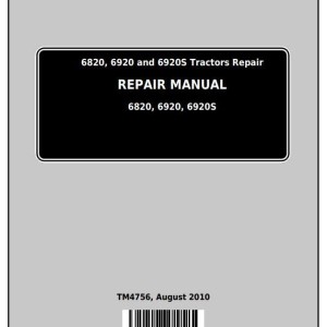 John Deere 6820 6920 6920S Tractor Repair Manual TM4756