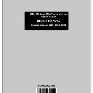 John Deere 5620 5720 5820 2WD MFWD Tractor Service Repair Manual TM4787