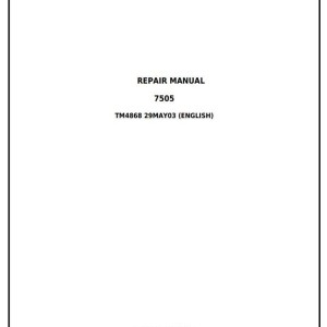 John Deere 7505 2WD MFWD Tractor Repair Manual TM4868