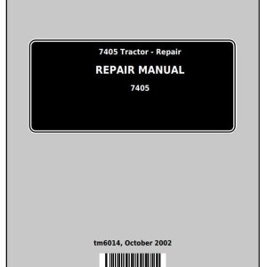 John Deere 7405 Tractor Repair Manual TM6014