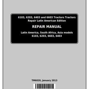 John Deere 6103 6203 6403 6603 Tractor Repair Manual TM6020