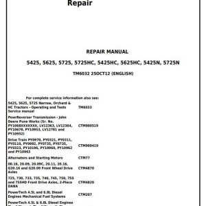 John Deere 5425 5425HC 5425N 5625 5625HC 5725 5725N Tractor Repair Manual TM6032