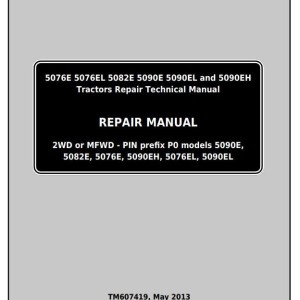 John Deere 5076E 5076EL 5082E 5090E 5090EL 5090EH Tractor Repair Manual TM607419