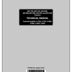 John Deere 5-750 5-754 5-800 5-804 5-850 5-854 5-900 Tractor Technical Manual TM700119